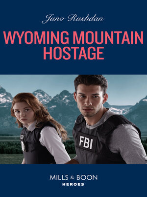cover image of Wyoming Mountain Hostage